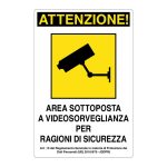 Cartello alluminio 200x300 area sottoposta a videosorveglianza per ragioni di sicurezza