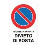 Cartello alluminio 200x300 proprietà privata divieto di sosta