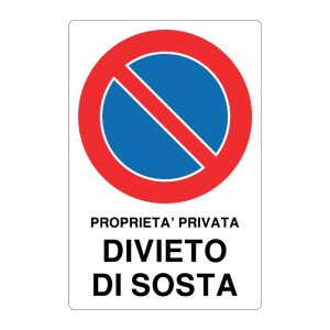 Cartello alluminio 200x300 proprietà privata divieto di sosta