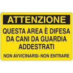 Cartello alluminio 300x200 attenzione questa area è difesa da cani da guardia addestrati non avvicinarsi non entrare