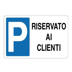 Cartello alluminio 300x200 parcheggio riservato ai clienti