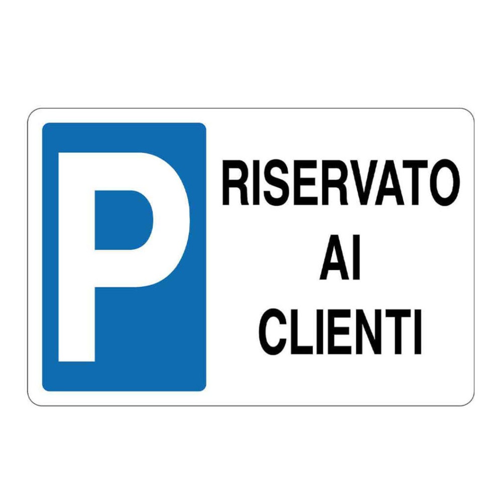 Cartello alluminio 300x200 parcheggio riservato ai clienti