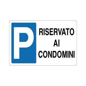 Cartello alluminio 300x200 parcheggio riservato ai condomini