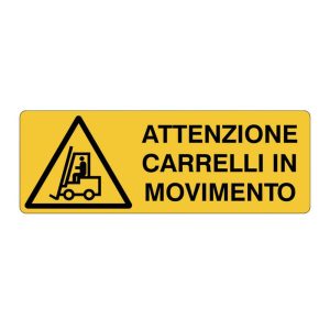 Cartello in alluminio "Attenzione carrelli in movimento" - Image 1