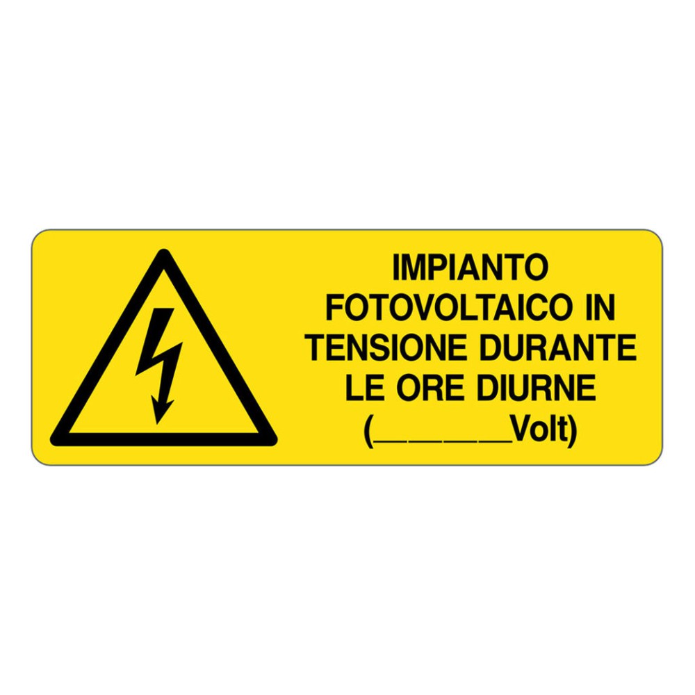 Cartello alluminio 330x125 attenzione impianto fotovoltaico in tensione durante le ore diurne