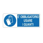 Cartello alluminio 330x125 e obbligatorio usare i guanti