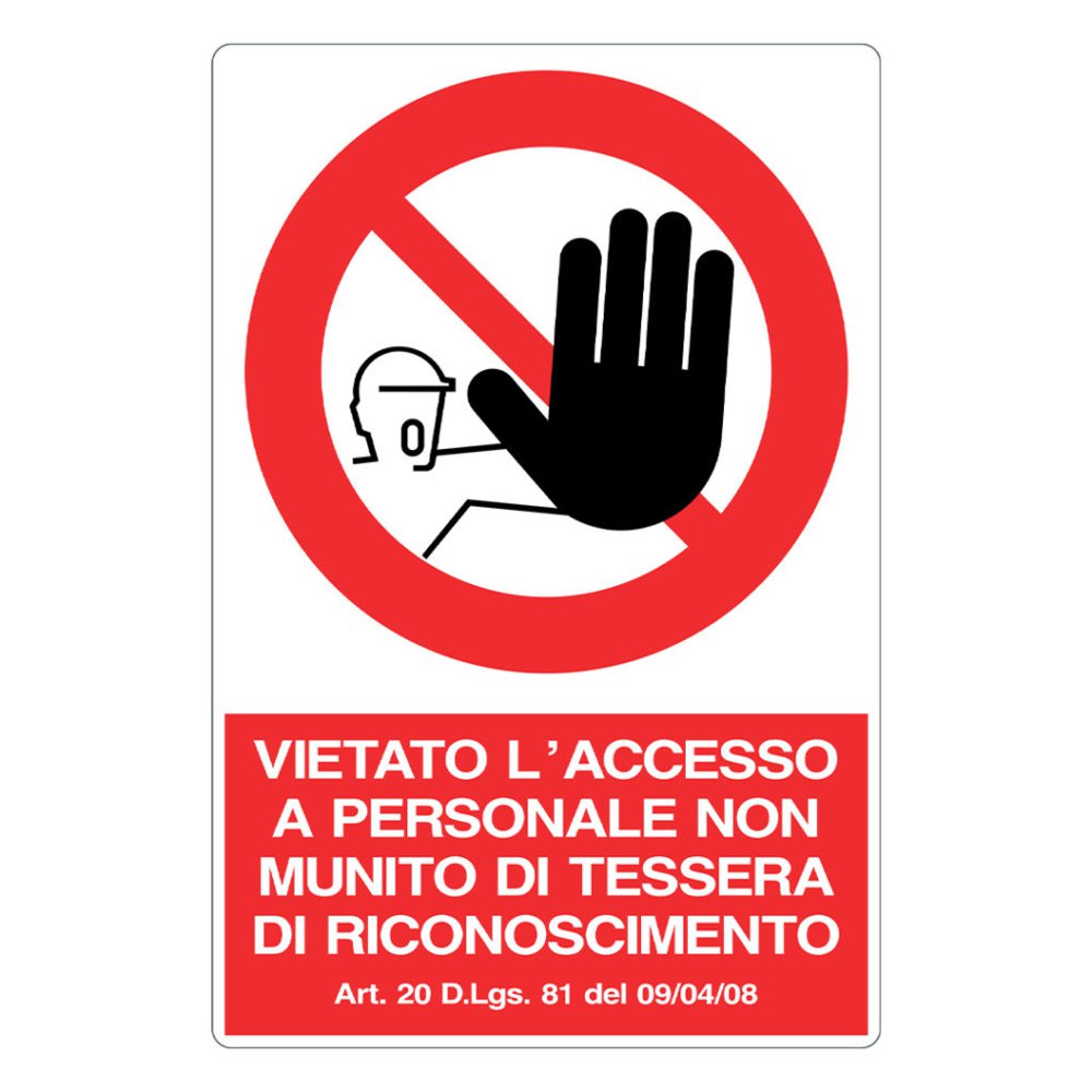 Cartello alluminio 330x500 vietato l accesso al personale non munito di tessera di riconoscimento