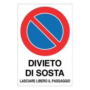 Cartello alluminio 333x500 divieto di sosta lasciare libero il passaggio