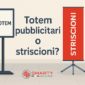Totem o Striscioni Smartyatore